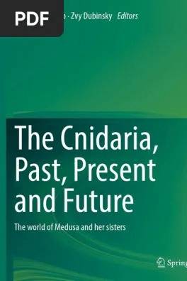 The Cnidaria, Past, Present and Future